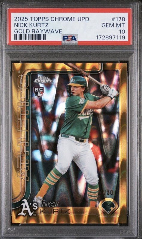 2025 Topps Chrome #USC178 Nick Kurtz Rookie Gold RayWave Refractor /50 PSA 10